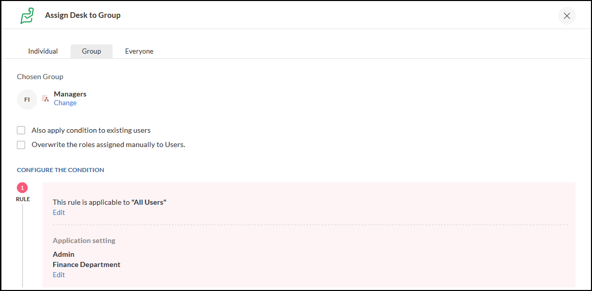 Conditional assignment - Assign Managers Admin access to the Finance Department.