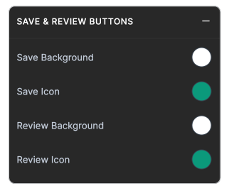 Save & Review Buttons