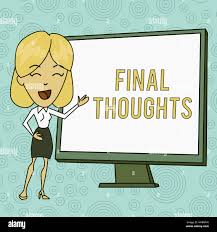 Word writing text Final Thoughts ...