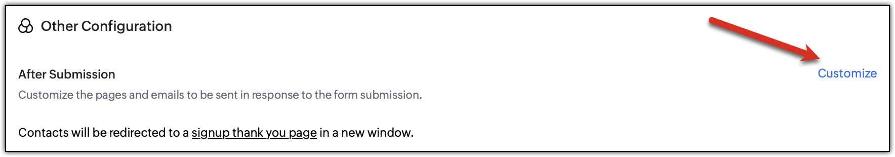 Pointing to the Customize button in the After Submission settings for the form.