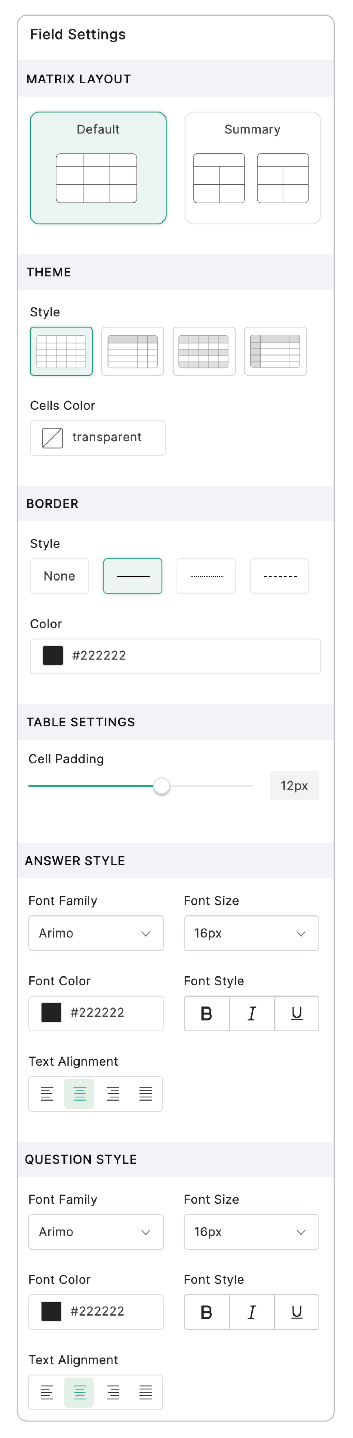 Matrix Choice Field Properties
