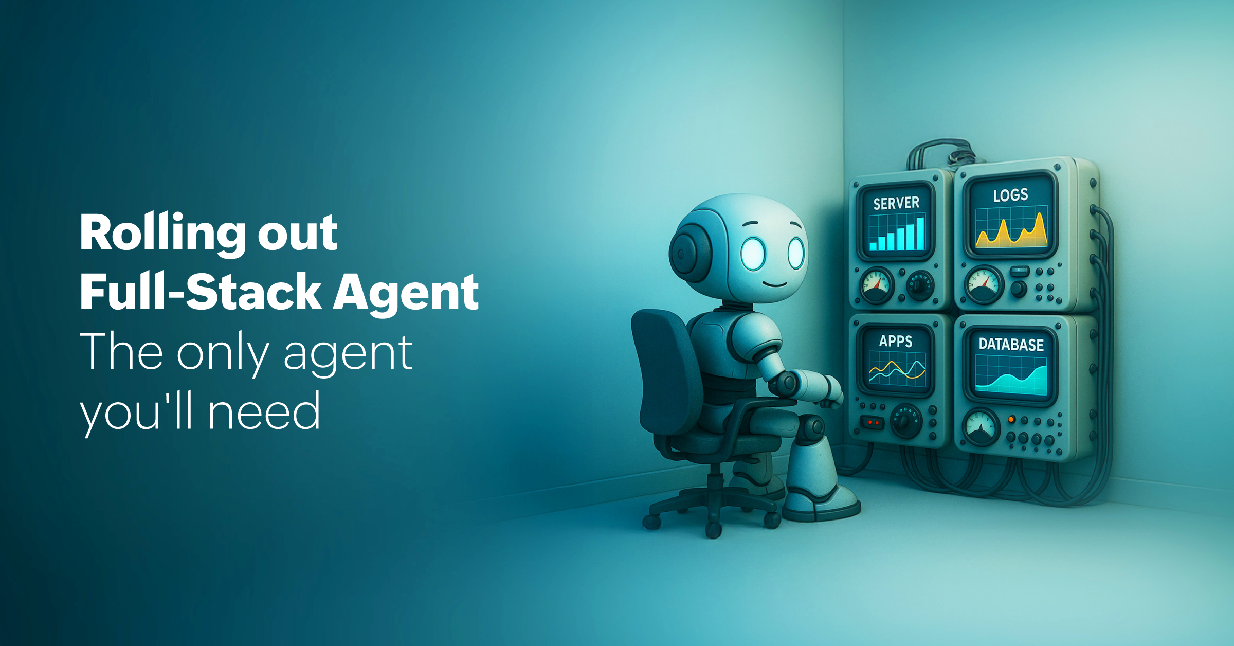 Agent Monitor Logo Introducing the Full-Stack Agent: Monitor every layer of your IT ...